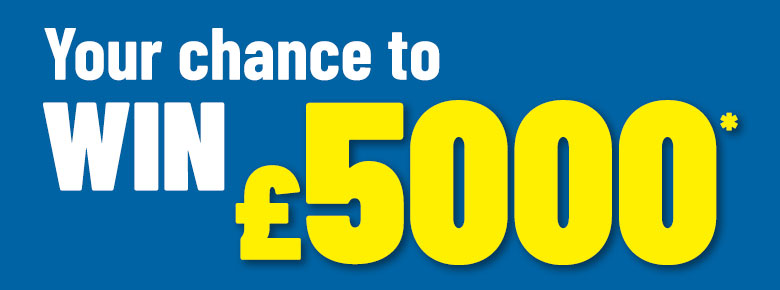 Your chance to win £5,000!